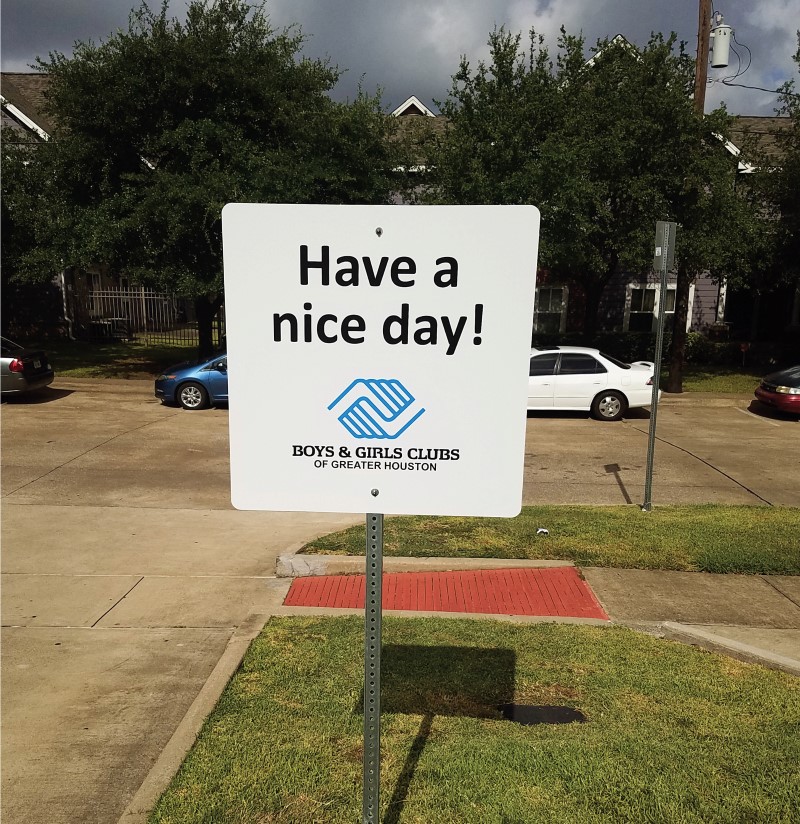 Boys and Girls Club Have a Nice Day Sign