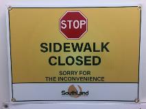 Stop Sidewalk Closed signage