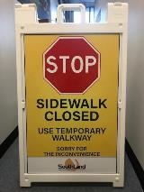 Stop Sidewalk Closed signage