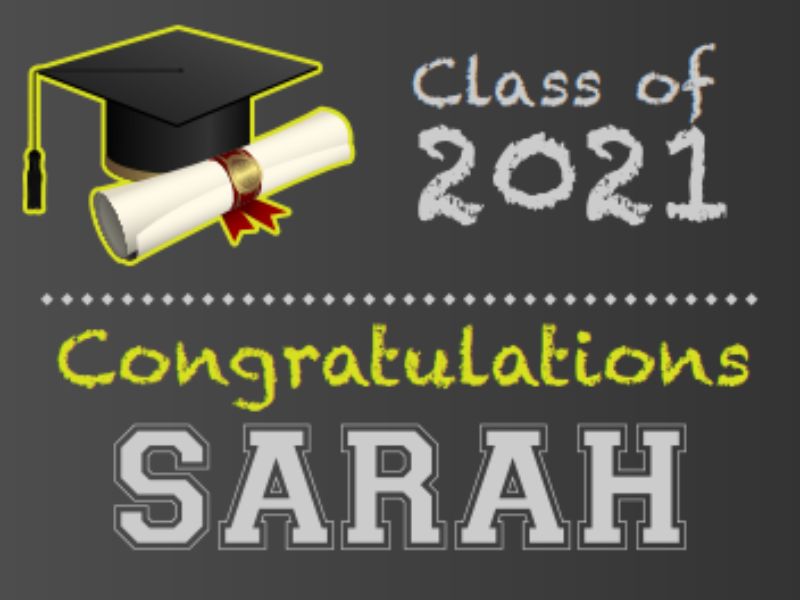 class of 2021 congratulations sarah